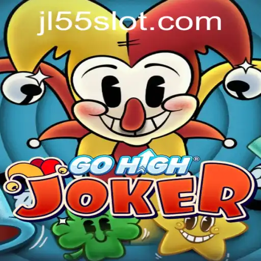 Discover GoHighJoker: A New Era of Gaming with JL55