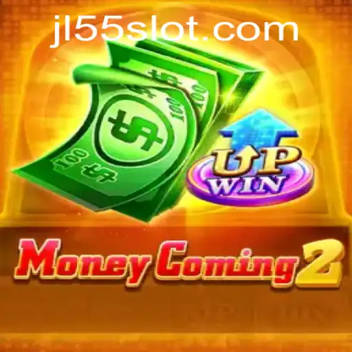 Explore the Exciting World of MoneyComing2: Enter the Adventure with JL55