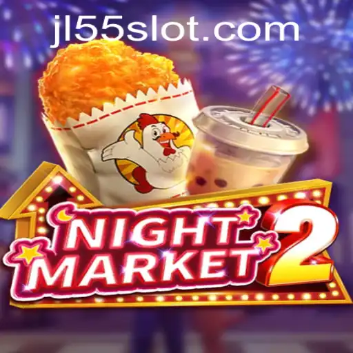 Exploring the Exciting World of NightMarket2 and the Mysterious Keyword 'JL55'