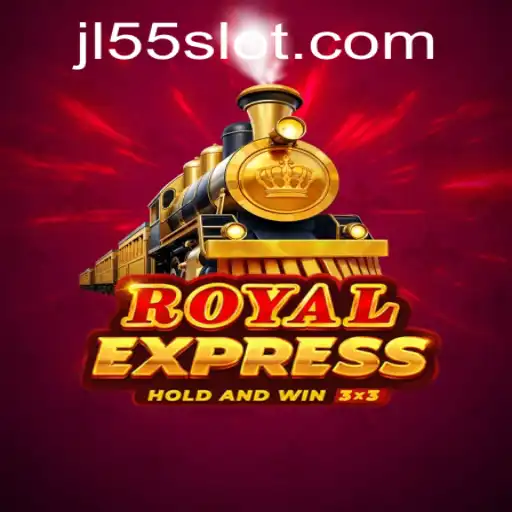 Royal Express: Unveiling the Majestic World of JL55
