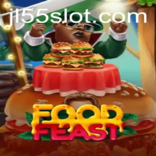 Discover the Exciting World of FoodFeast: A Culinary Adventure with JL55
