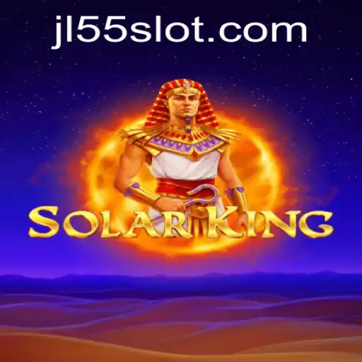 SolarKing: A New Era of Strategy and Skill with JL55