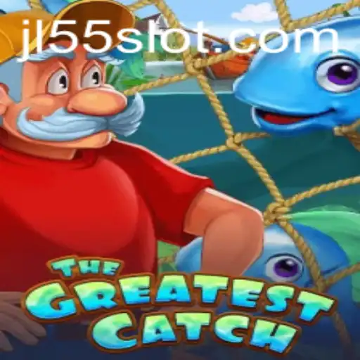The Greatest Catch: An Exciting Adventure Awaits with JL55